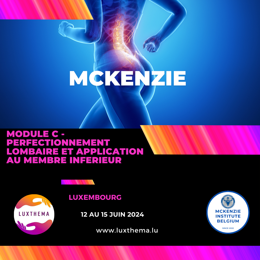 Mc Kenzie - Module C - Perfectionnement lombaire et application au membre inférieur